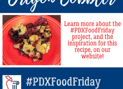 PDX Food Friday Project: Oregon Cobbler Recipe