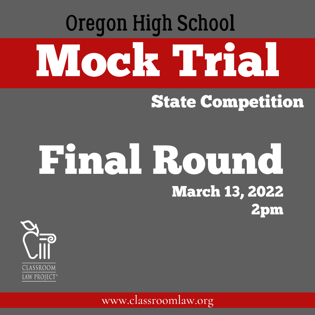Mock Trial State Final Round March 13 2022 2pm